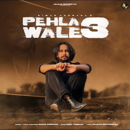 Pehla Wale 3 Simar Doraha Mp3 Song Download Djjohal